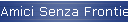 Amici Senza Frontiere