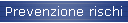 Prevenzione rischi